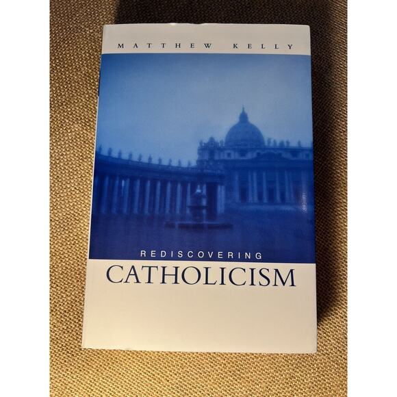 Rediscovering Catholicism by Matthew Kelly Soft Cover - Picture 1 of 8